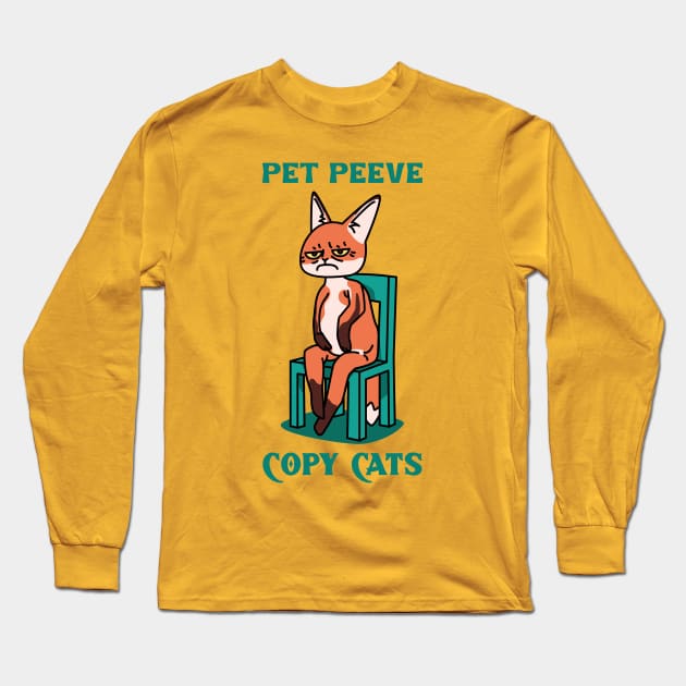 PET PEEVE COPY CAT INTERVIEW Long Sleeve T-Shirt by 3nityONE